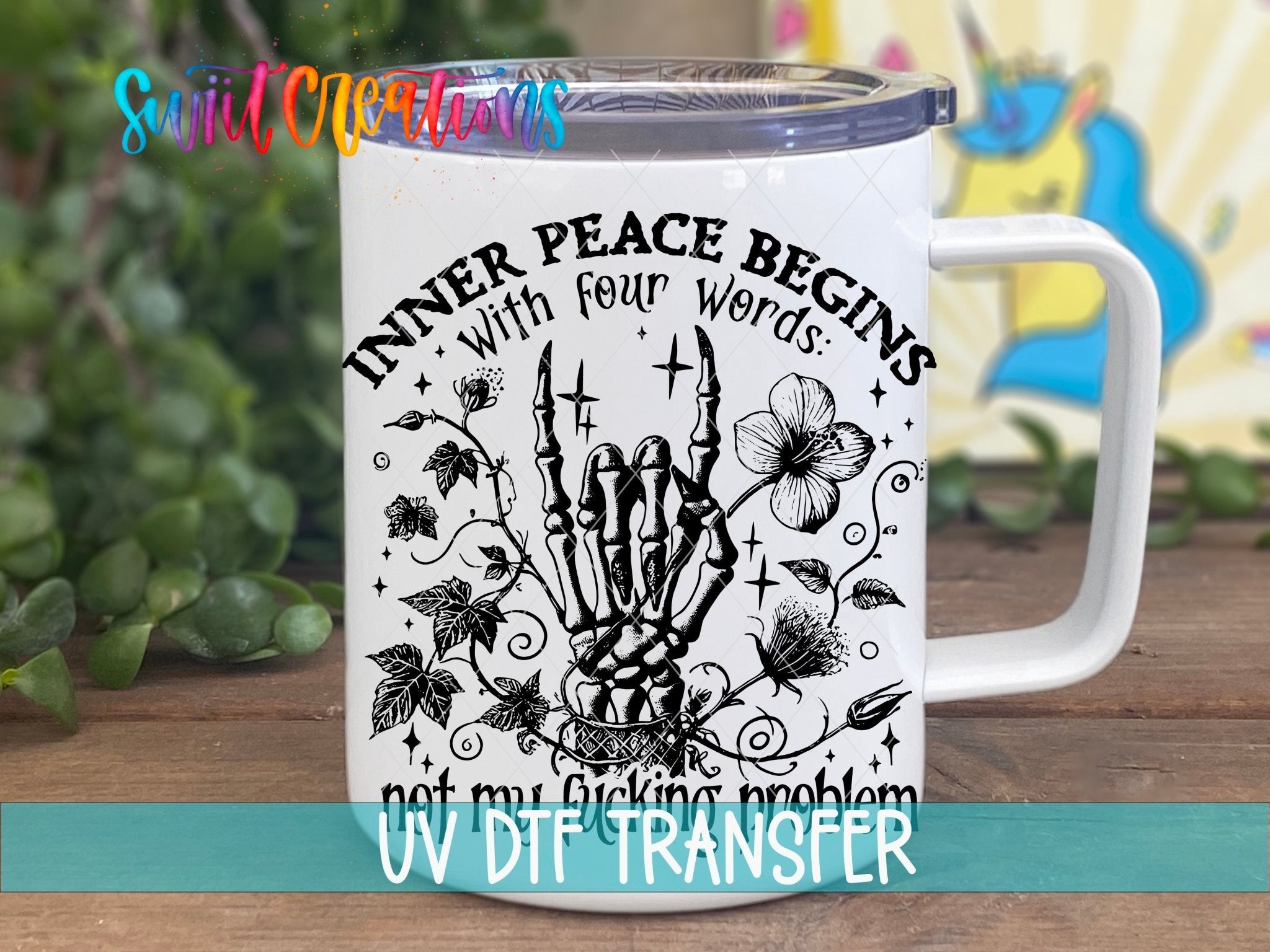 Inner Peace Begins With Four Words UV DTF transfer displayed on a white coffee mug from Swiit Creations