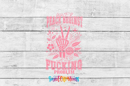 Inner Peace Begins With Four Words pink skeleton hand UV DTF transfer artwork on a white wood background