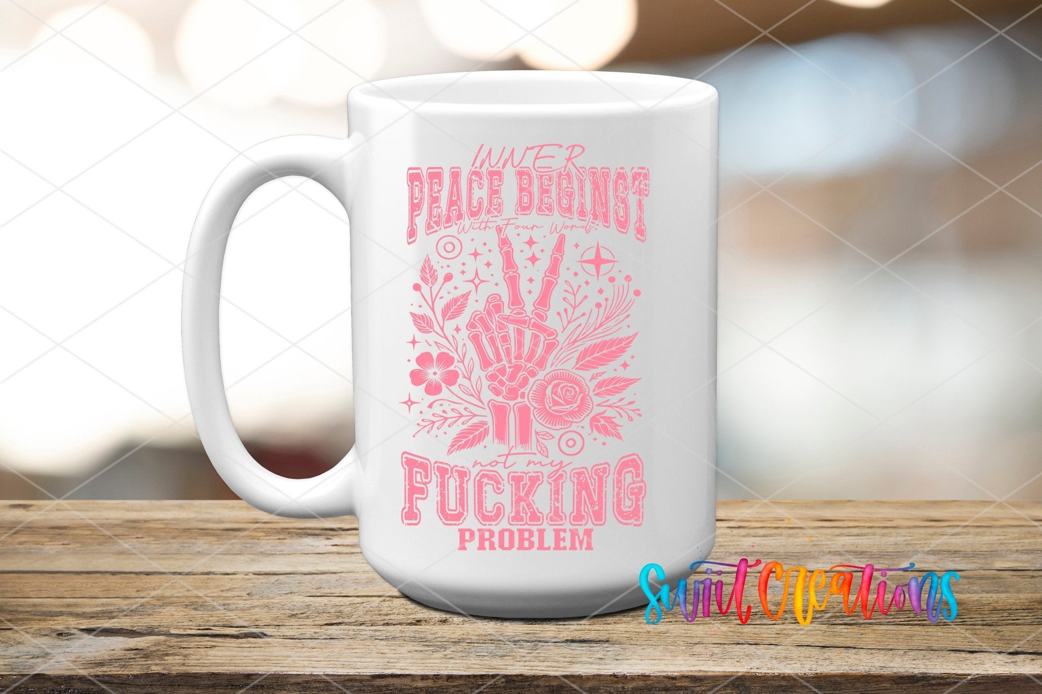 Inner Peace Begins With Four Words UV DTF transfer displayed on a white ceramic mug from Swiit Creations