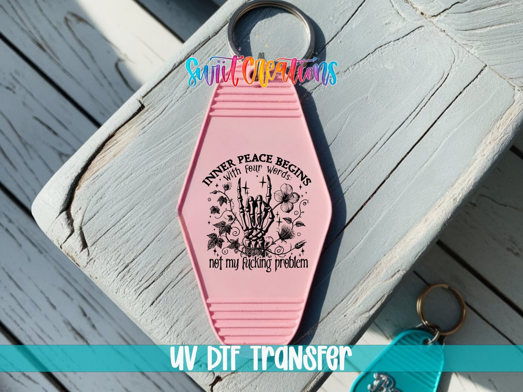 Inner Peace Begins With Motel Keychain UV DTF Transfer | Sarcastic Humor Skeleton Design | MK1918 - Swiit Creations