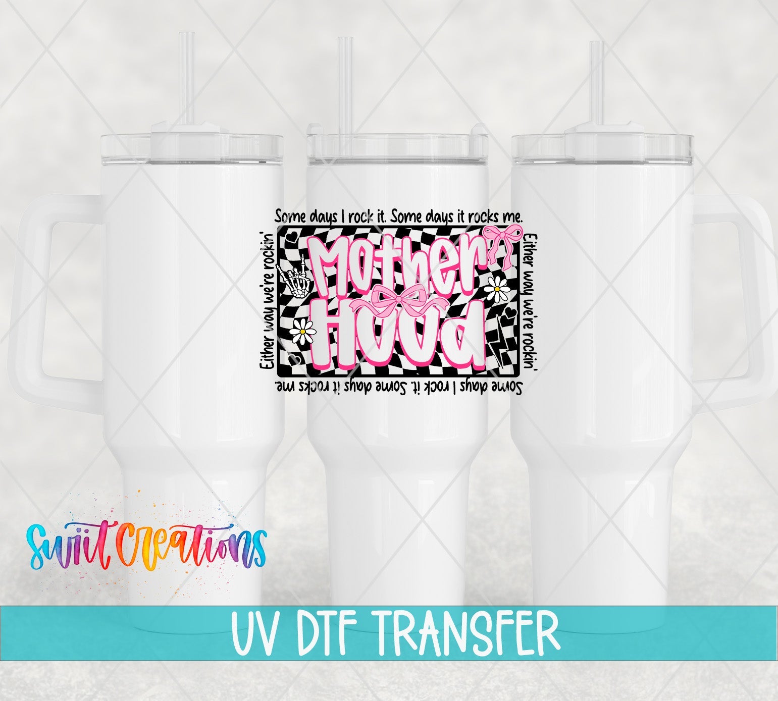 Inspirational Motherhood UV DTF transfer applied to a white tumbler set from Swiit Creations