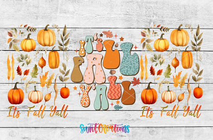 It's Fall Y'all UV DTF full wrap artwork on a white wood background