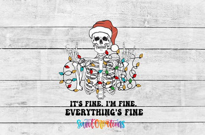 It's Fine I'm Fine Everything's Fine UV DTF transfer artwork on a white wood background
