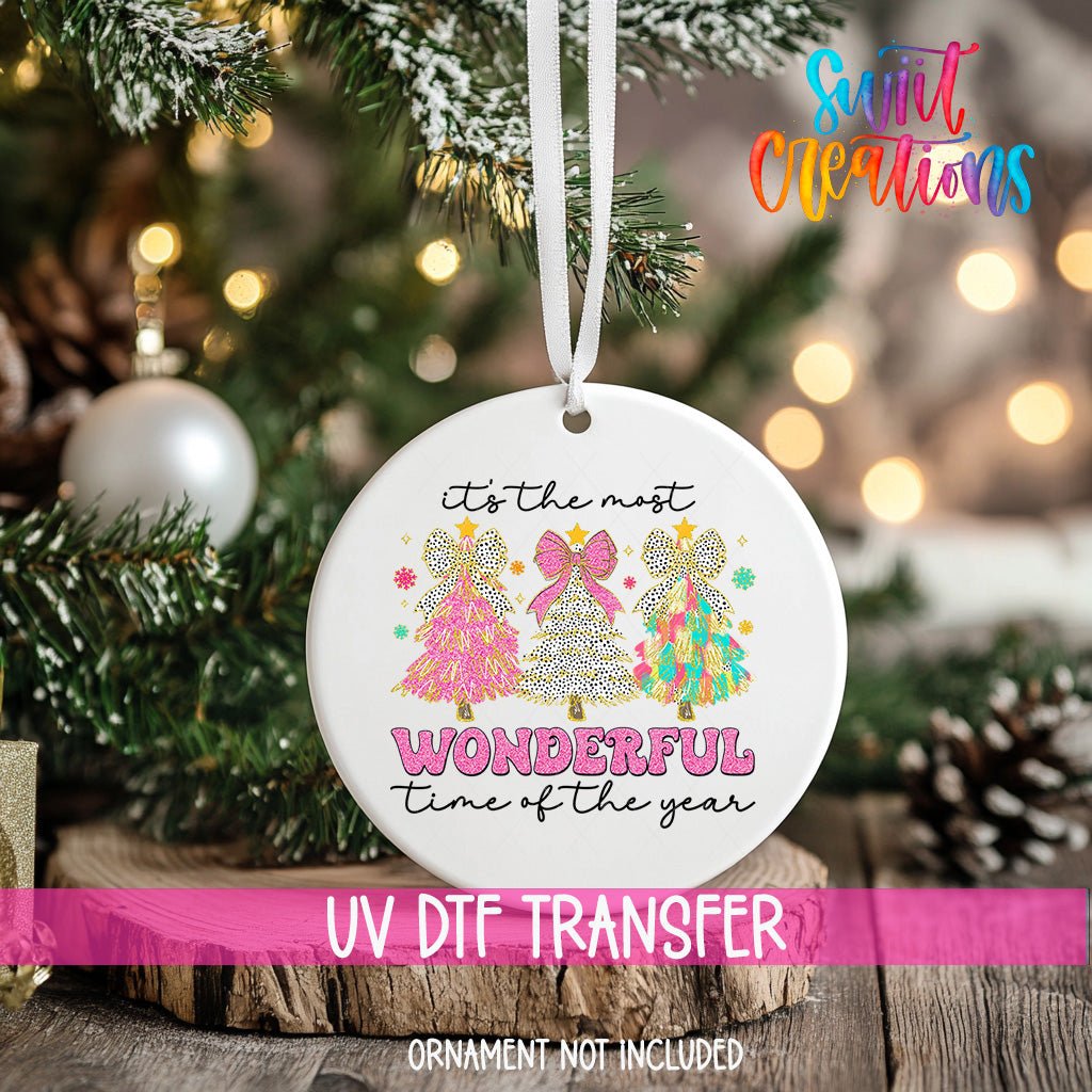 It's The Most Wonderful Time of the Year Christmas UV DTF Ornament Transfer | O-1241 - Swiit Creations