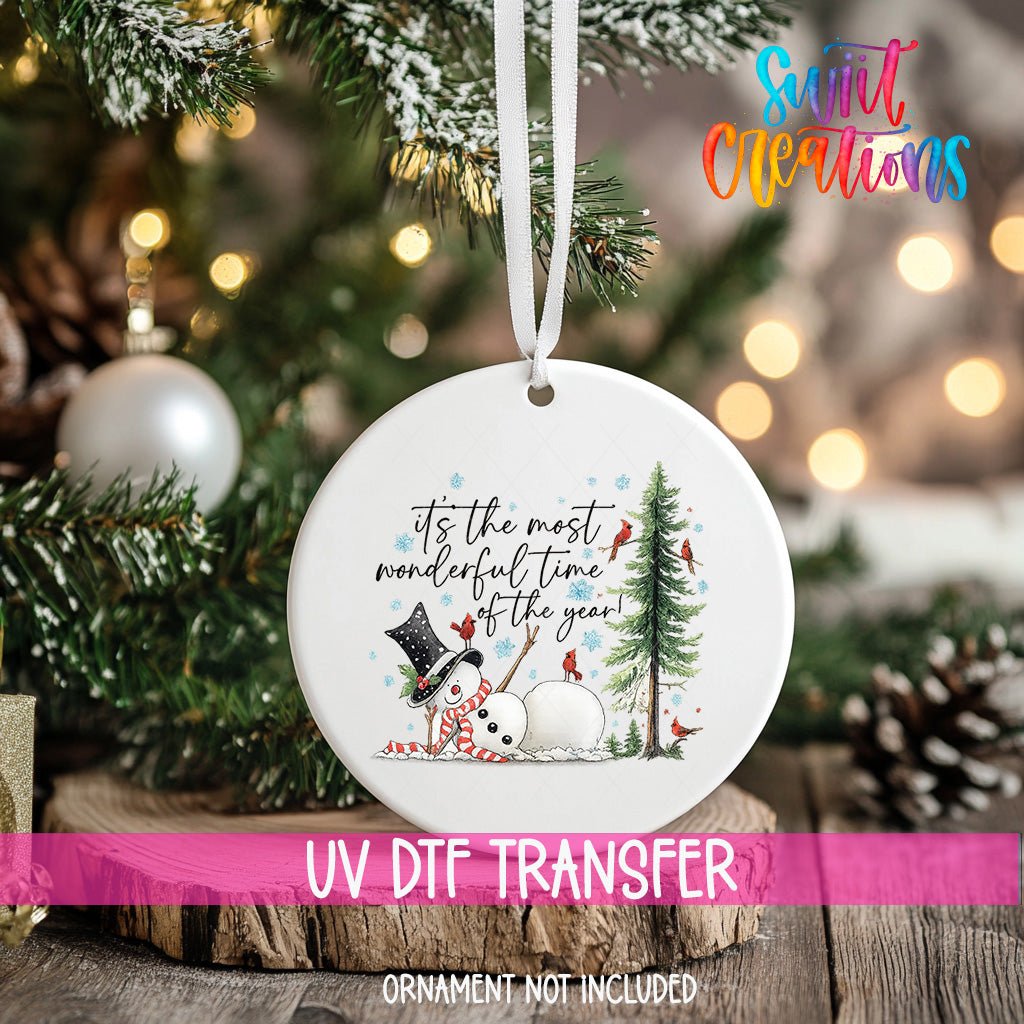 It’s The Most Wonderful Time Of The Year UV DTF Ornament Transfer | O-1854 - Swiit Creations