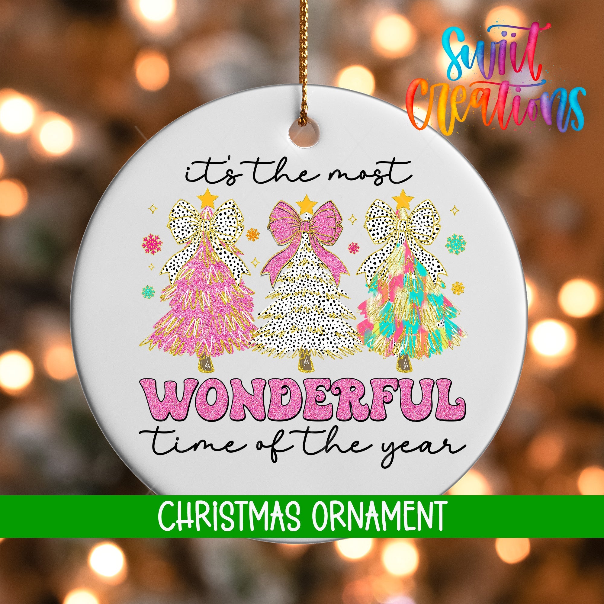 It’s The Most Wonderful Time Ornament | Holiday Ornament | O1241 - Swiit Creations