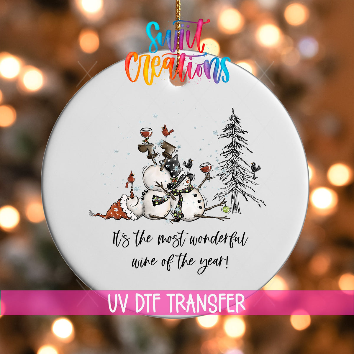 It's The Most Wonderful Wine of the Year Christmas UV DTF Ornament Transfer | O-1245 - Swiit Creations
