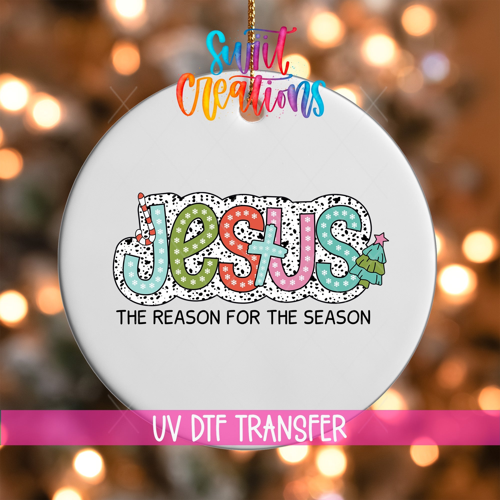 Jesus is the Reason for the Season Christmas UV DTF Ornament Transfer | O-1211 - Swiit Creations