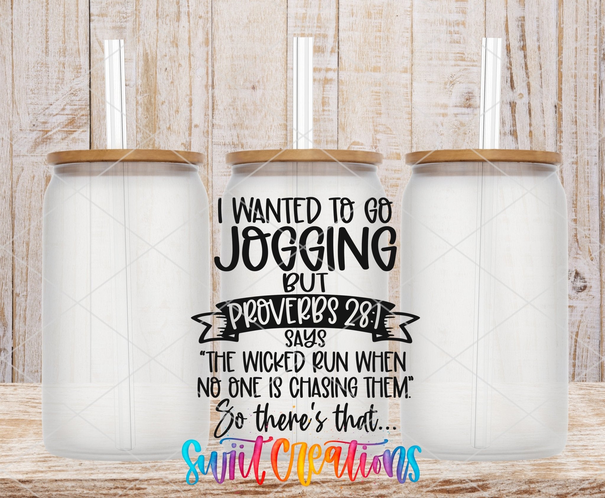 Jogging Funny Proverbs Christian Humor UV DTF transfer applied to a clear glass can set from Swiit Creations