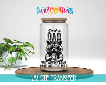 Just A Dad Who Always Came Back With The Milk UV DTF transfer displayed on a clear jar mockup from Swiit Creations