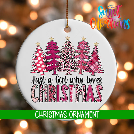 Just a Girl Who Loves Christmas Trees Ornament | Holiday Ornament | Pink Leopard Tree Keepsake Gift | O1683 - Swiit Creations
