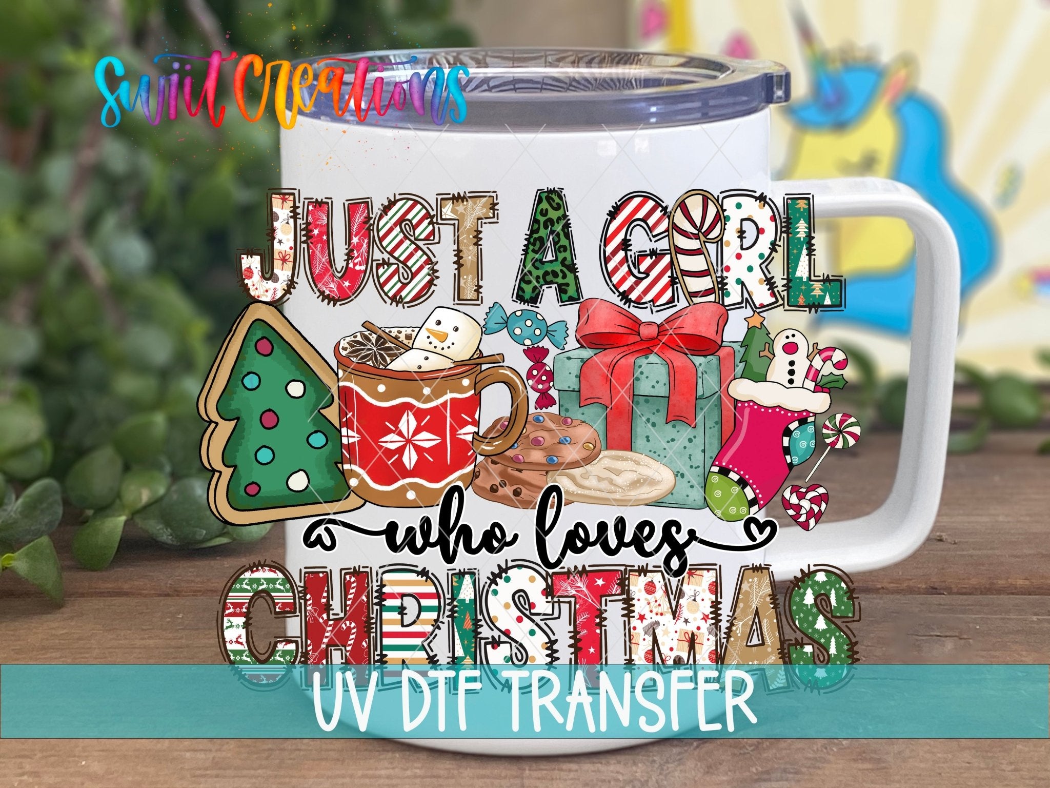 Just a Girl Who Loves Christmas UV DTF transfer displayed on a white coffee mug from Swiit Creations