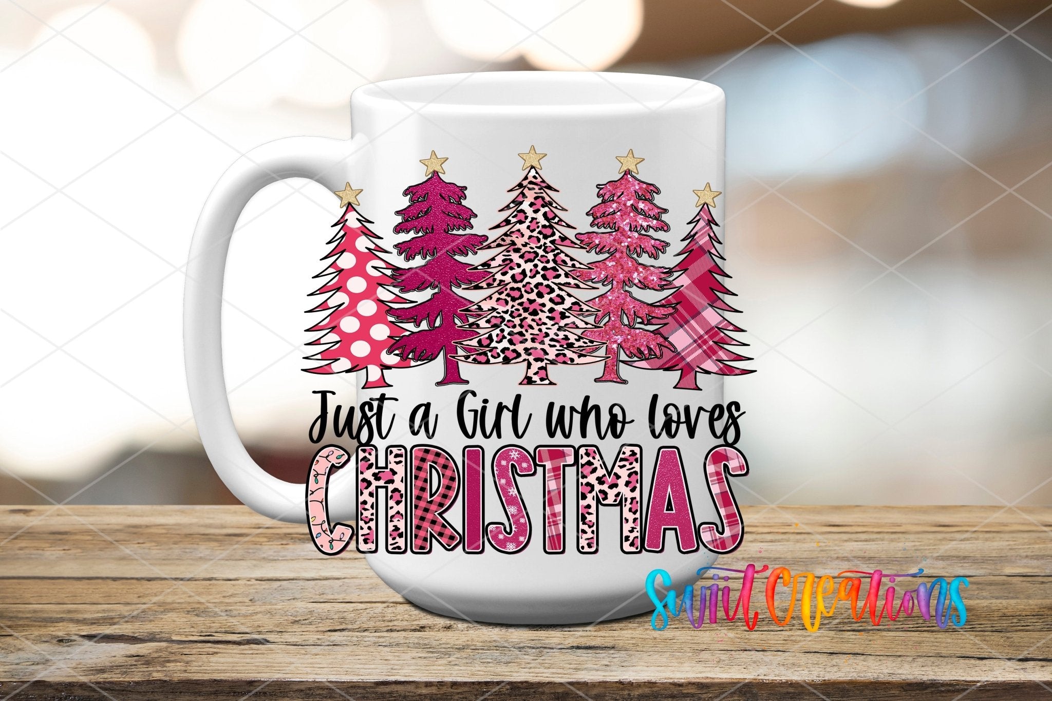 Just a Girl Who Loves Christmas UV DTF transfer displayed on a white ceramic mug from Swiit Creations