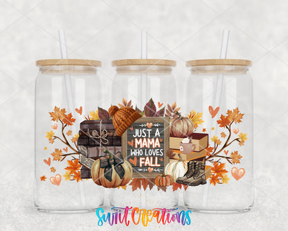 Just a Mama Who Loves Fall UV DTF full wrap on three glass cans