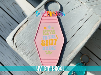 Keys To The Shit Show Motel Keychain UV DTF Transfer | Funny Adult Humor Retro Decal | MK2126 - Swiit Creations