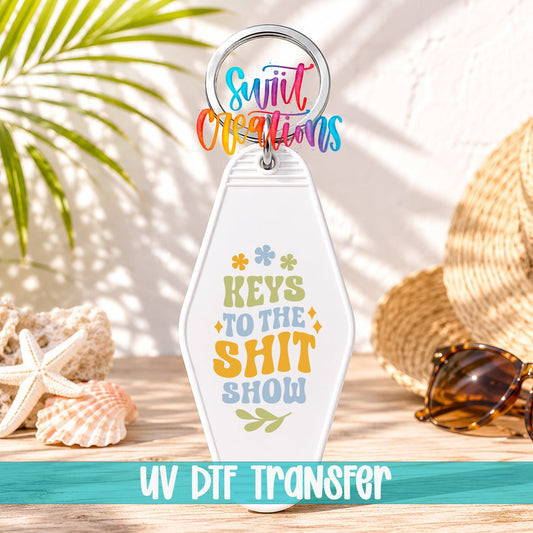 Keys To The Shit Show Motel Keychain UV DTF Transfer | Funny Adult Humor Retro Decal | MK2126 - Swiit Creations