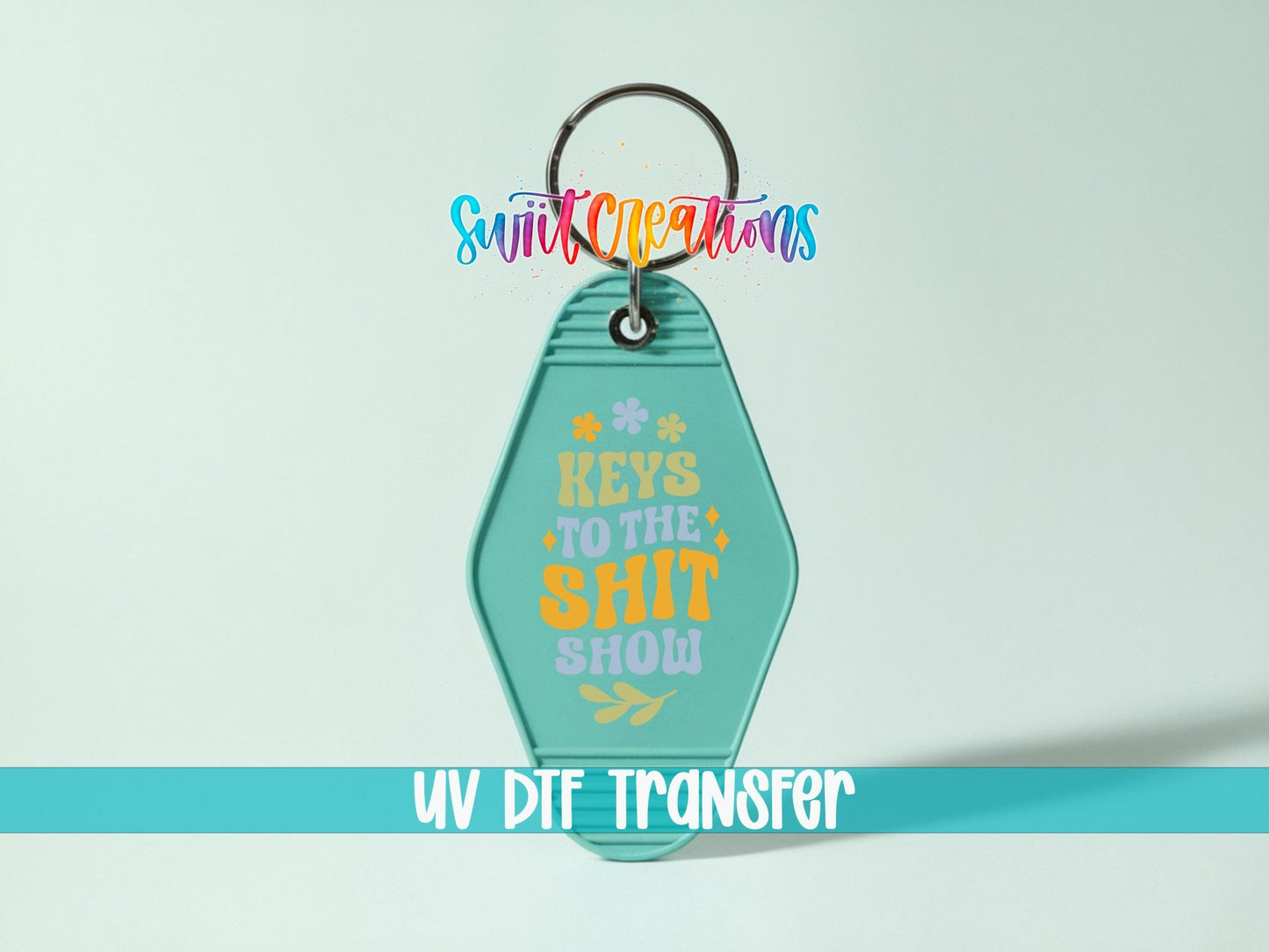 Keys To The Shit Show Motel Keychain UV DTF Transfer | Funny Adult Humor Retro Decal | MK2126 - Swiit Creations