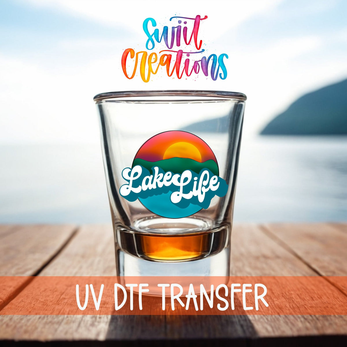 Lake Life UV DTF Shot Glass Transfer | SG629 - Swiit Creations