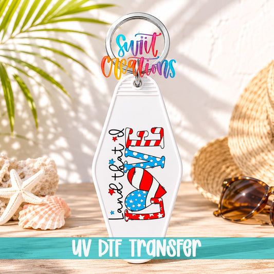 Land That I Love Motel Keychain UV DTF Transfer | Patriotic USA Design | MK1543 - Swiit Creations