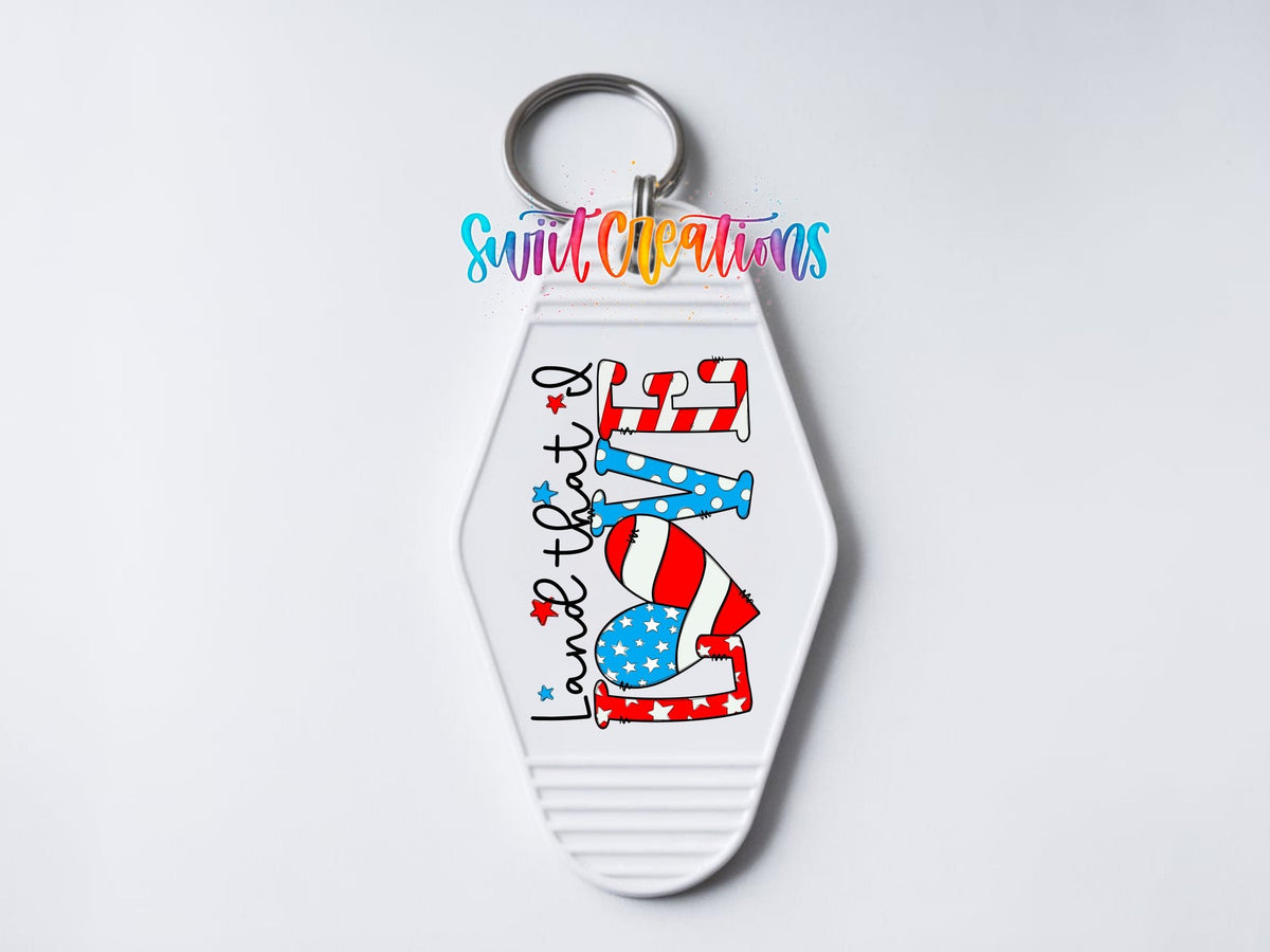 Land That I Love Motel Keychain UV DTF Transfer | Patriotic USA Design | MK1543 - Swiit Creations