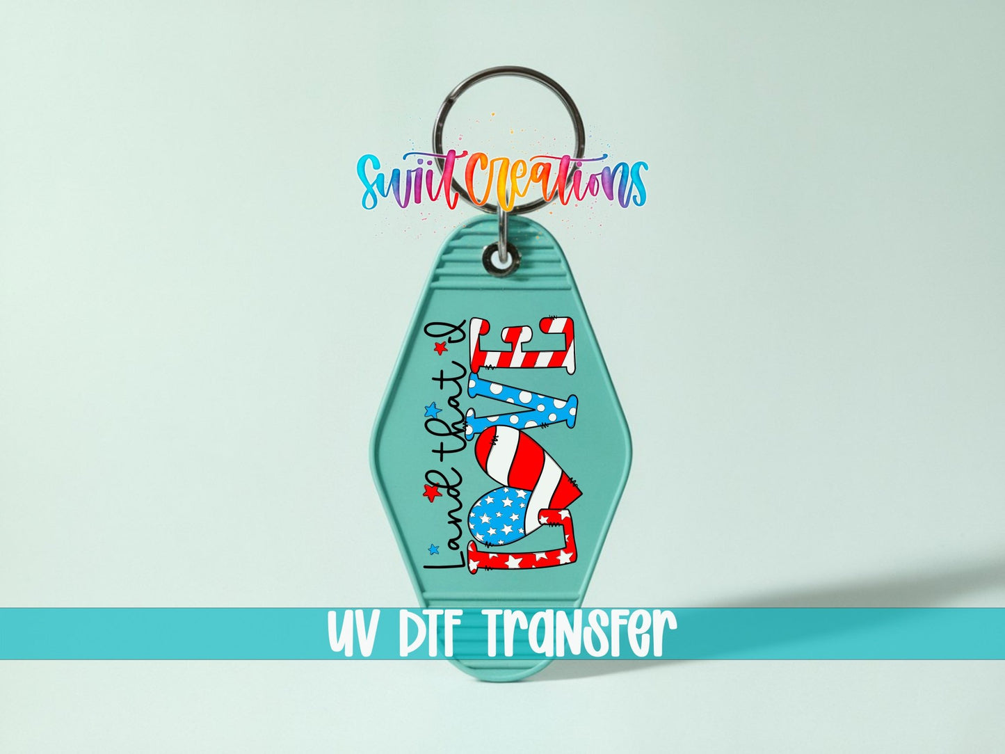 Land That I Love Motel Keychain UV DTF Transfer | Patriotic USA Design | MK1543 - Swiit Creations
