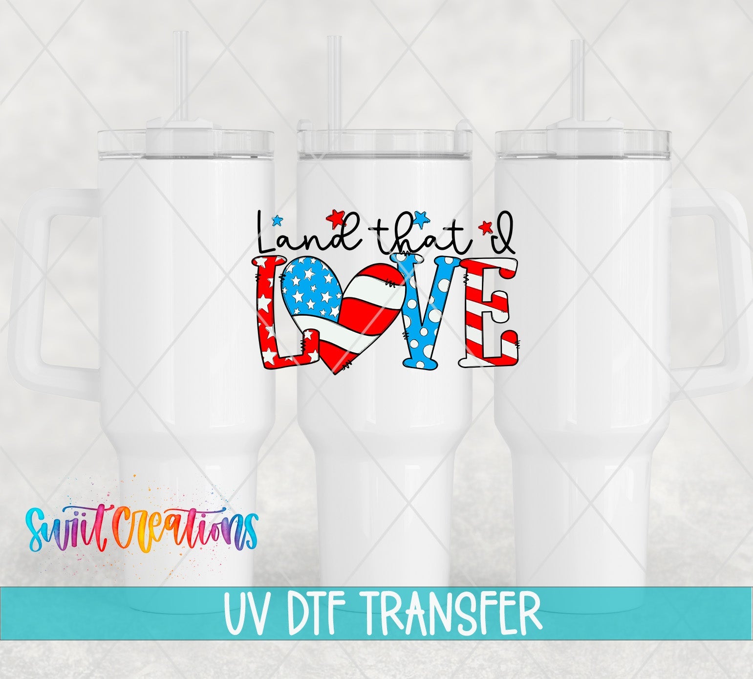 Land That I Love Patriotic Heart UV DTF Cup Decal | UV1543 - Swiit Creations