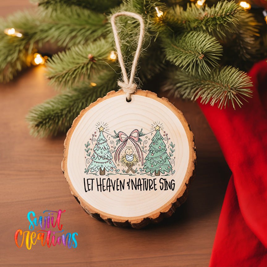 Let Heaven And Nature Sing UV DTF Ornament Transfer | O-1846 - Swiit Creations