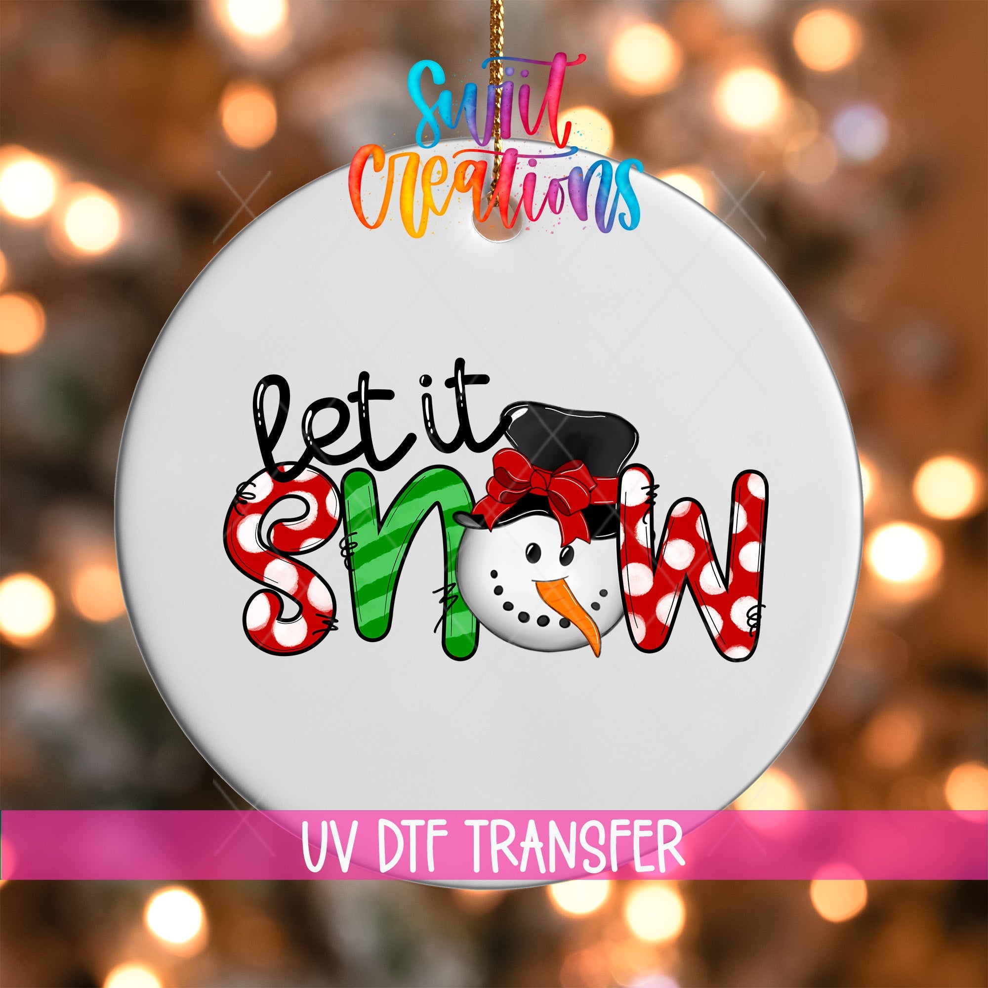 Let It Snow Christmas UV DTF Ornament Transfer | O-1142 - Swiit Creations