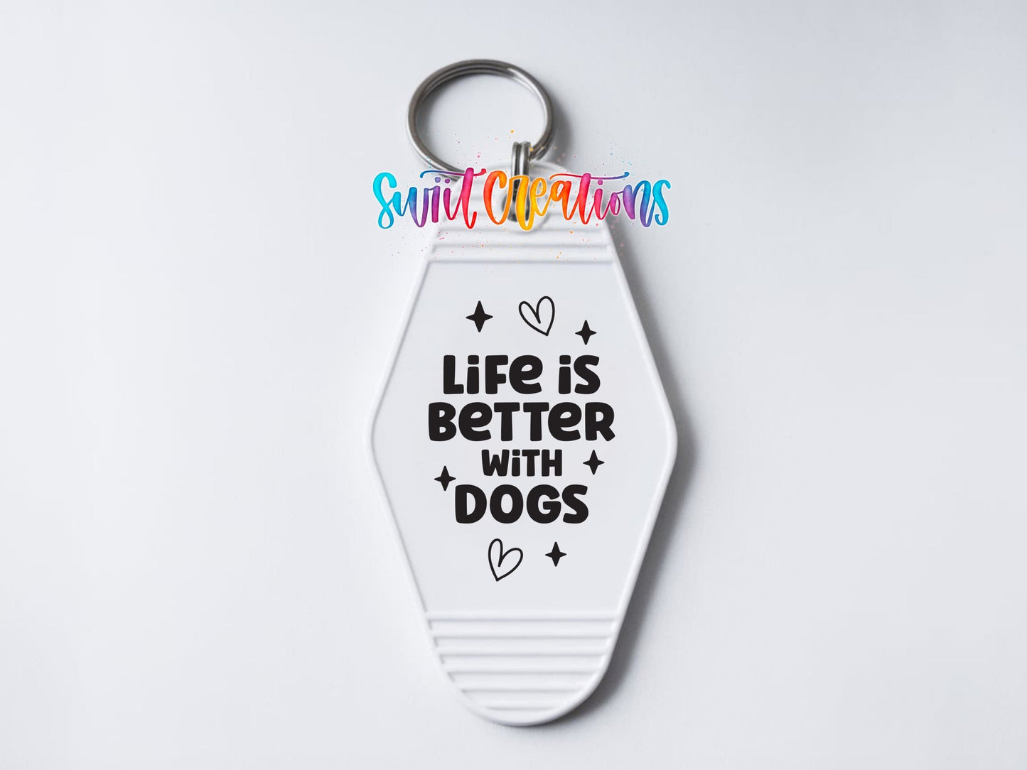 Life Is Better With Dogs Motel Keychain UV DTF Transfer | Dog Lover Decal | MK2110 - Swiit Creations