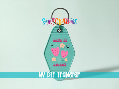 Life Is Sweet Strawberry Motel Keychain UV DTF Transfer | Cute Summer Fruit Decal | MK2067 - Swiit Creations