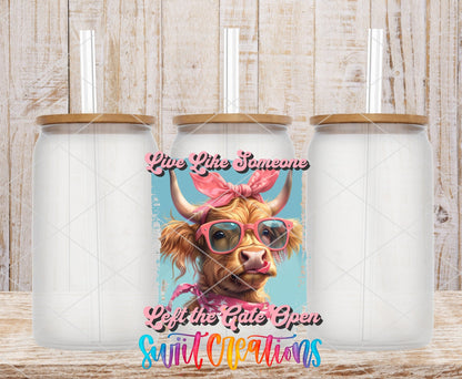 Live Like Someone Left the Gate Open UV DTF transfer on frosted glass cans with bamboo lids