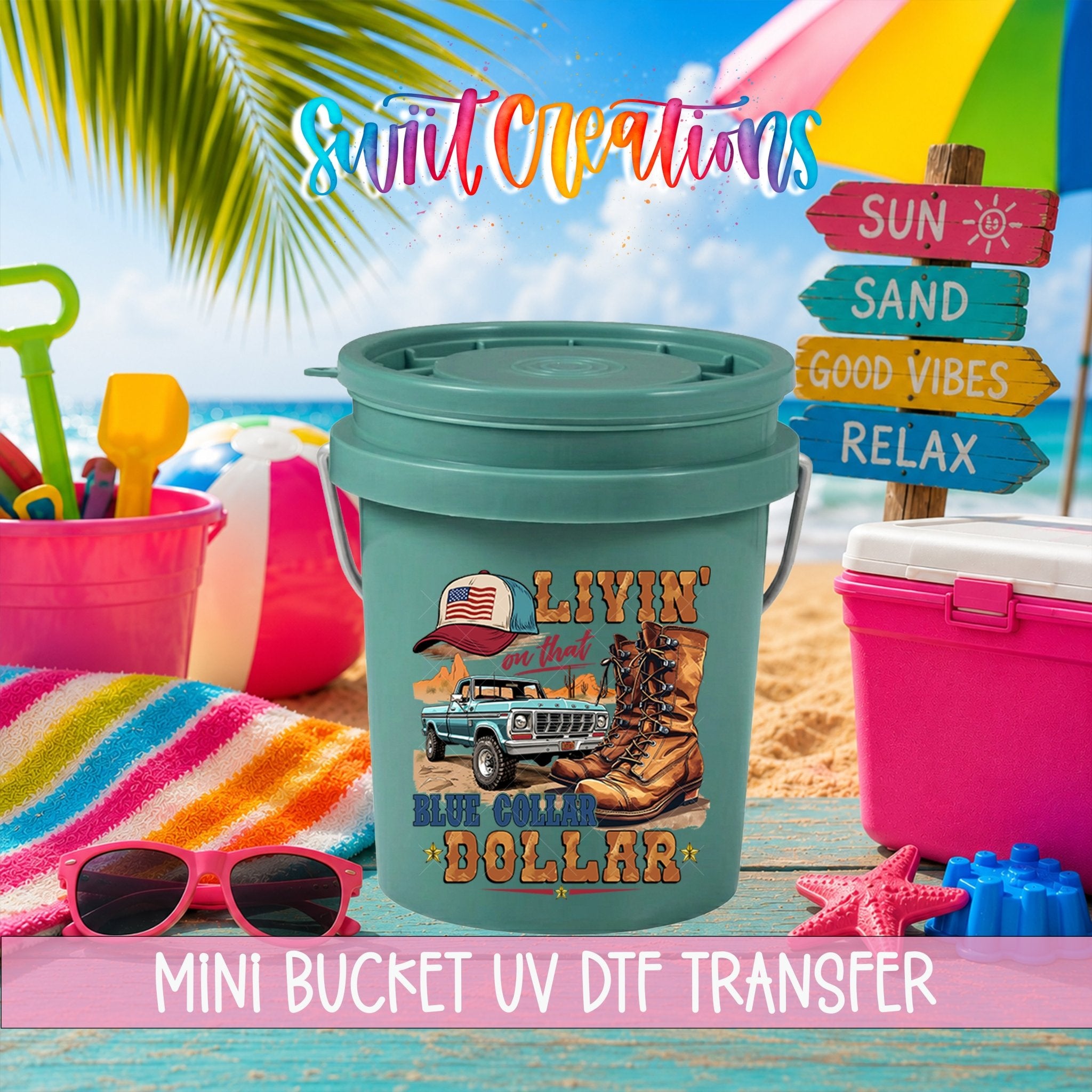 Livin' On That Blue Collar Dollar Mini Bucket UV DTF Transfer | MB2017 - Swiit Creations