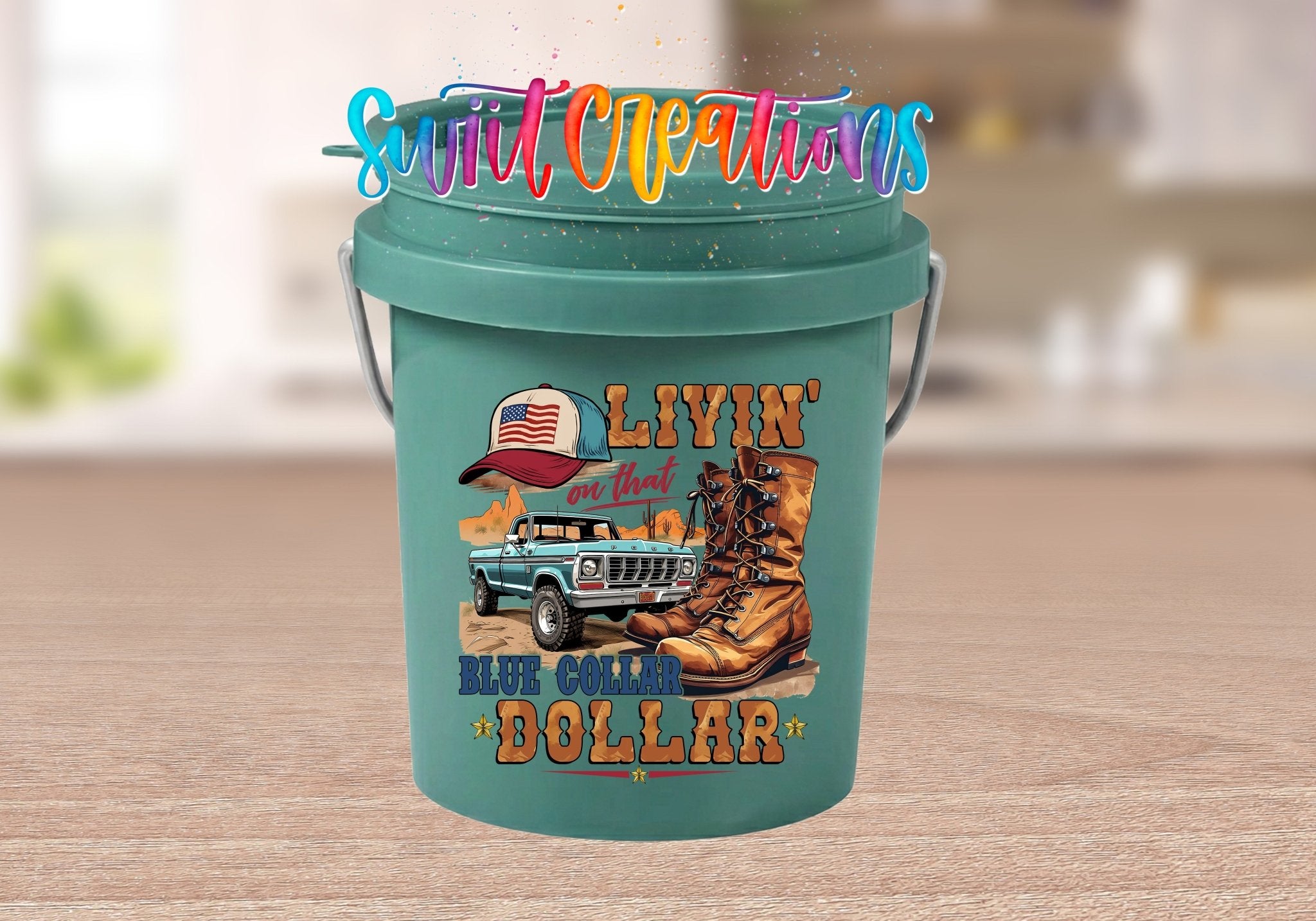 Livin' On That Blue Collar Dollar Mini Bucket UV DTF Transfer | MB2017 - Swiit Creations