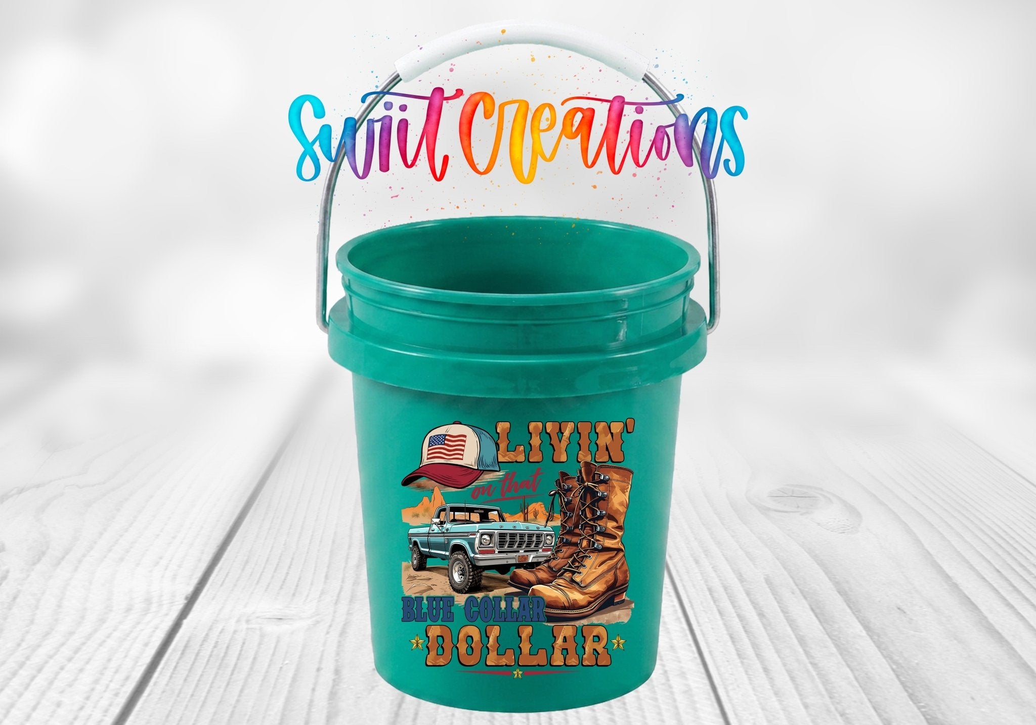 Livin' On That Blue Collar Dollar Mini Bucket UV DTF Transfer | MB2017 - Swiit Creations