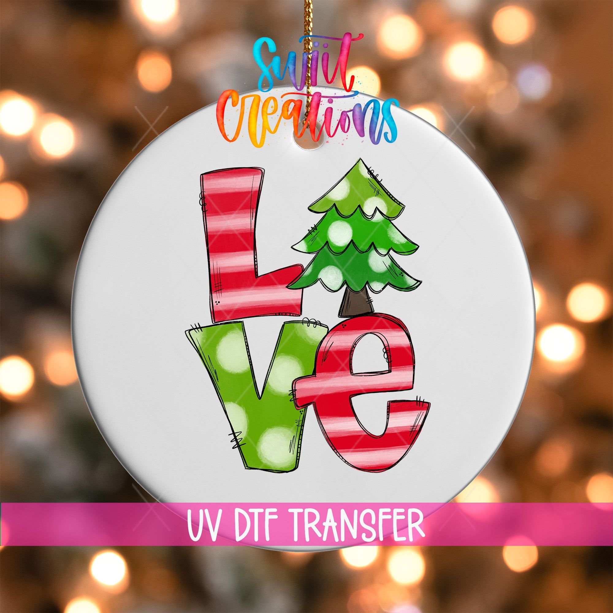 Love Christmas UV DTF Ornament Transfer | O-0016 - Swiit Creations
