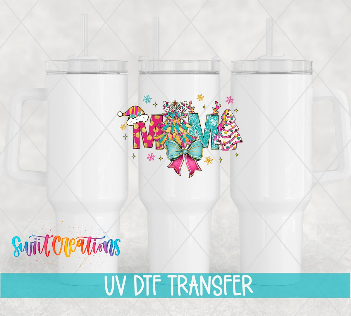 Mama Christmas UV DTF transfer on white 40 oz tumblers