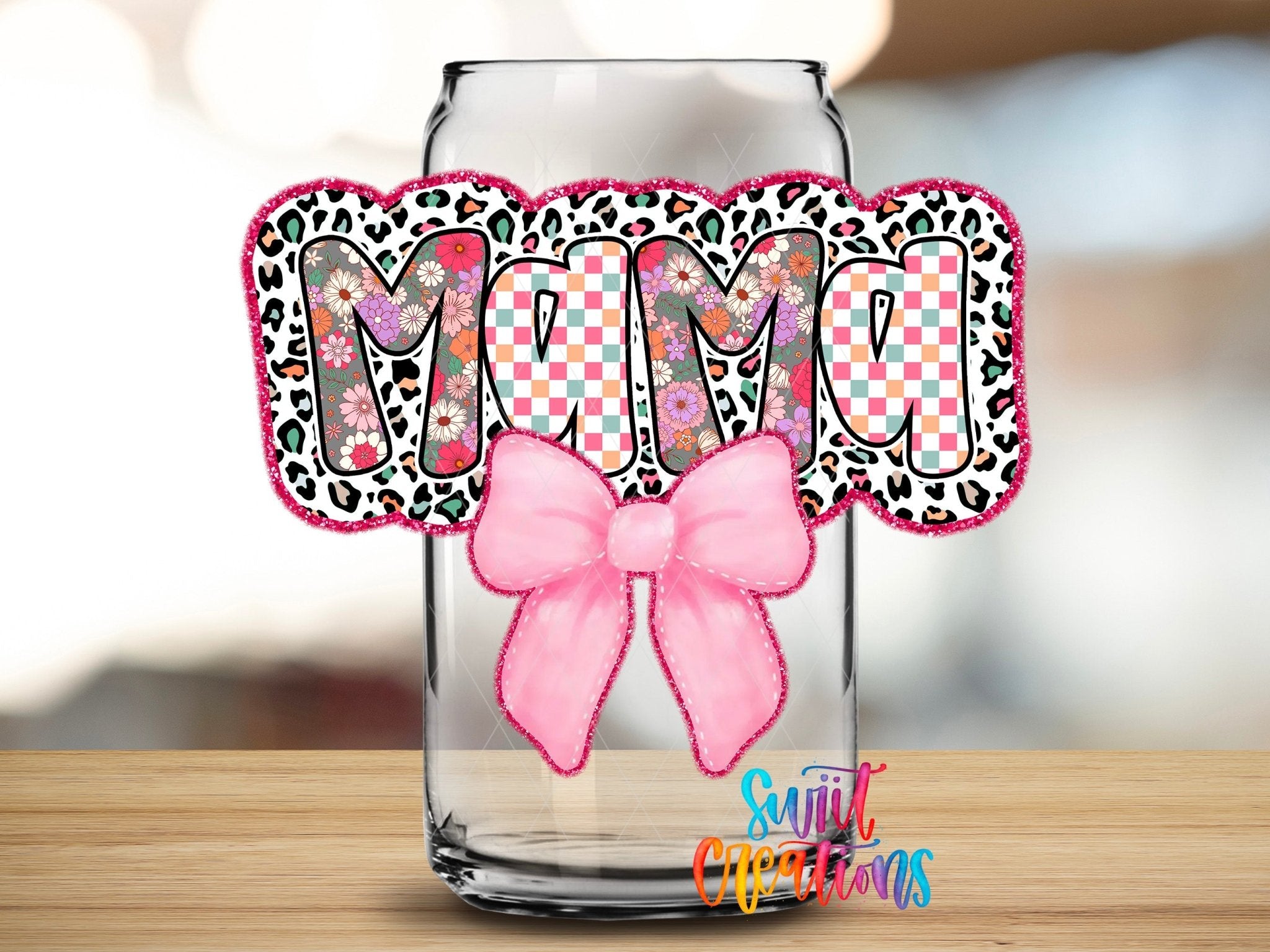 Mama UV DTF transfer applied to a clear glass can from Swiit Creations