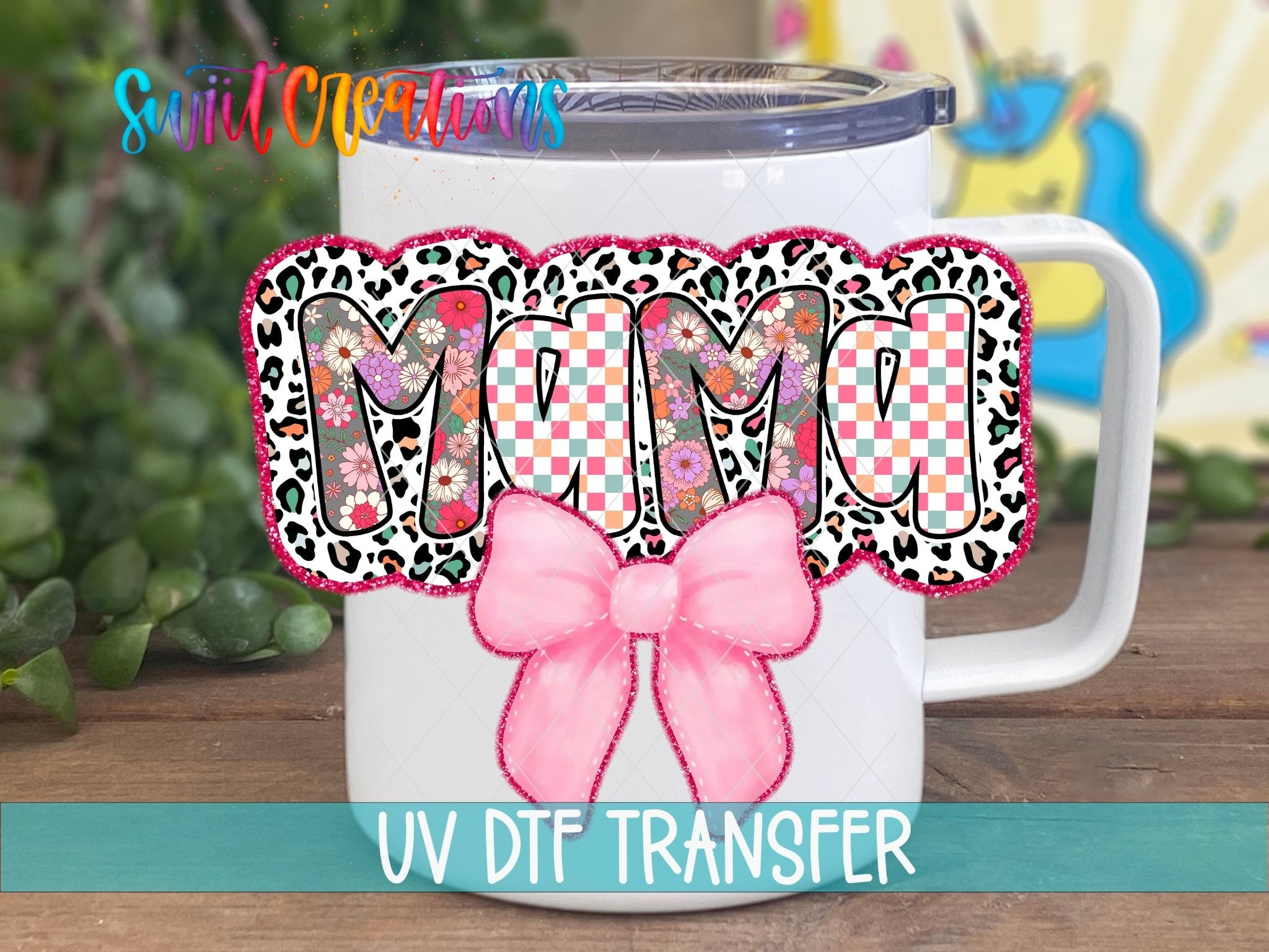 Mama UV DTF transfer displayed on a white coffee mug from Swiit Creations