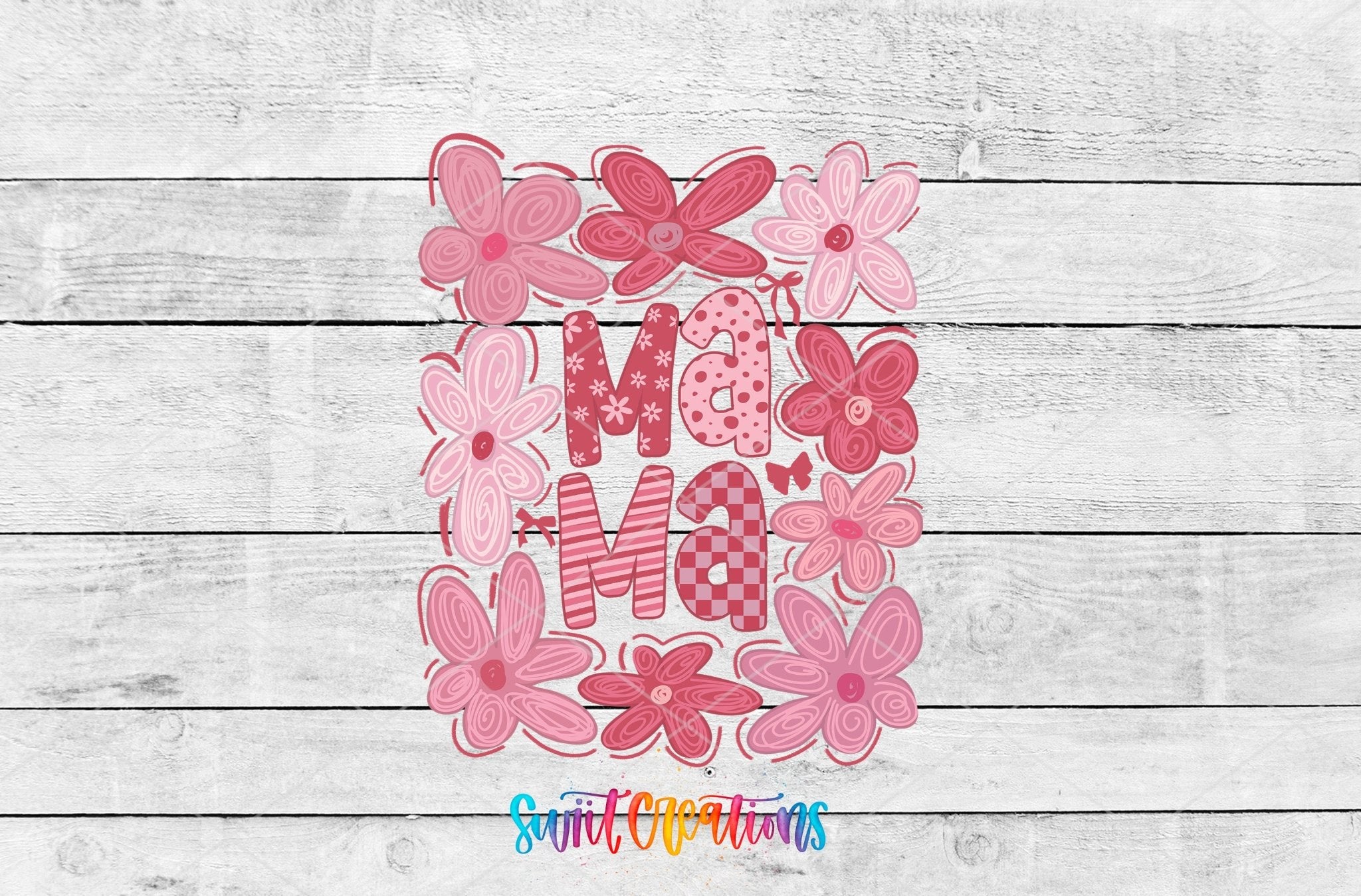 Mama UV DTF transfer shown as a full artwork preview from Swiit Creations