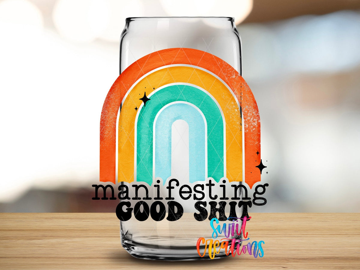 Manifesting Good Shit UV DTF Cup Decal | UV289 - Swiit Creations