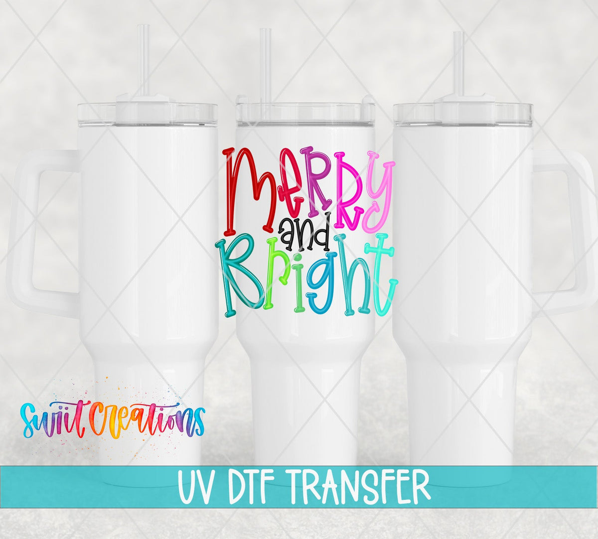 Merry and Bright colorful hand lettering UV DTF transfer on white 40 oz tumblers