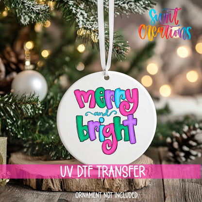 Merry and Bright Christmas UV DTF Ornament Transfer | O-1200 - Swiit Creations