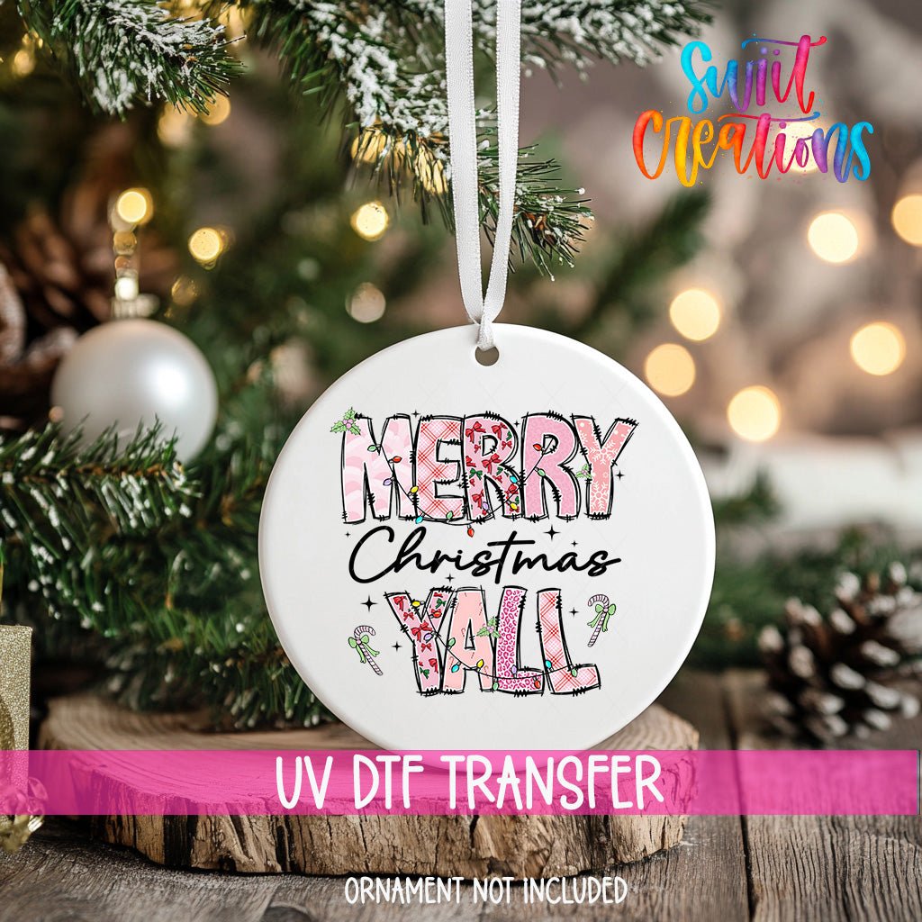 Merry Christmas Yall Christmas UV DTF Ornament Transfer | Holiday Ornament Transfer | O-1207 - Swiit Creations