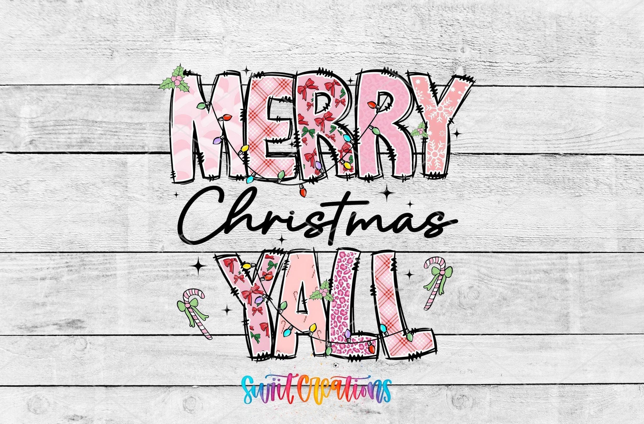 Swiit Creations UV DTF Merry Christmas Y’all Patchwork transfer shown as the full artwork preview