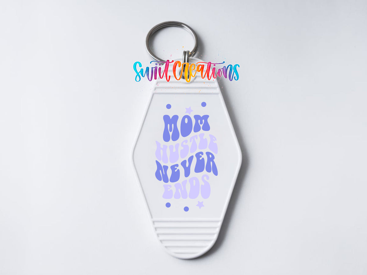 Mom Hustle Never Ends motel keychain UV DTF transfer clean keychain mockup by Swiit Creations