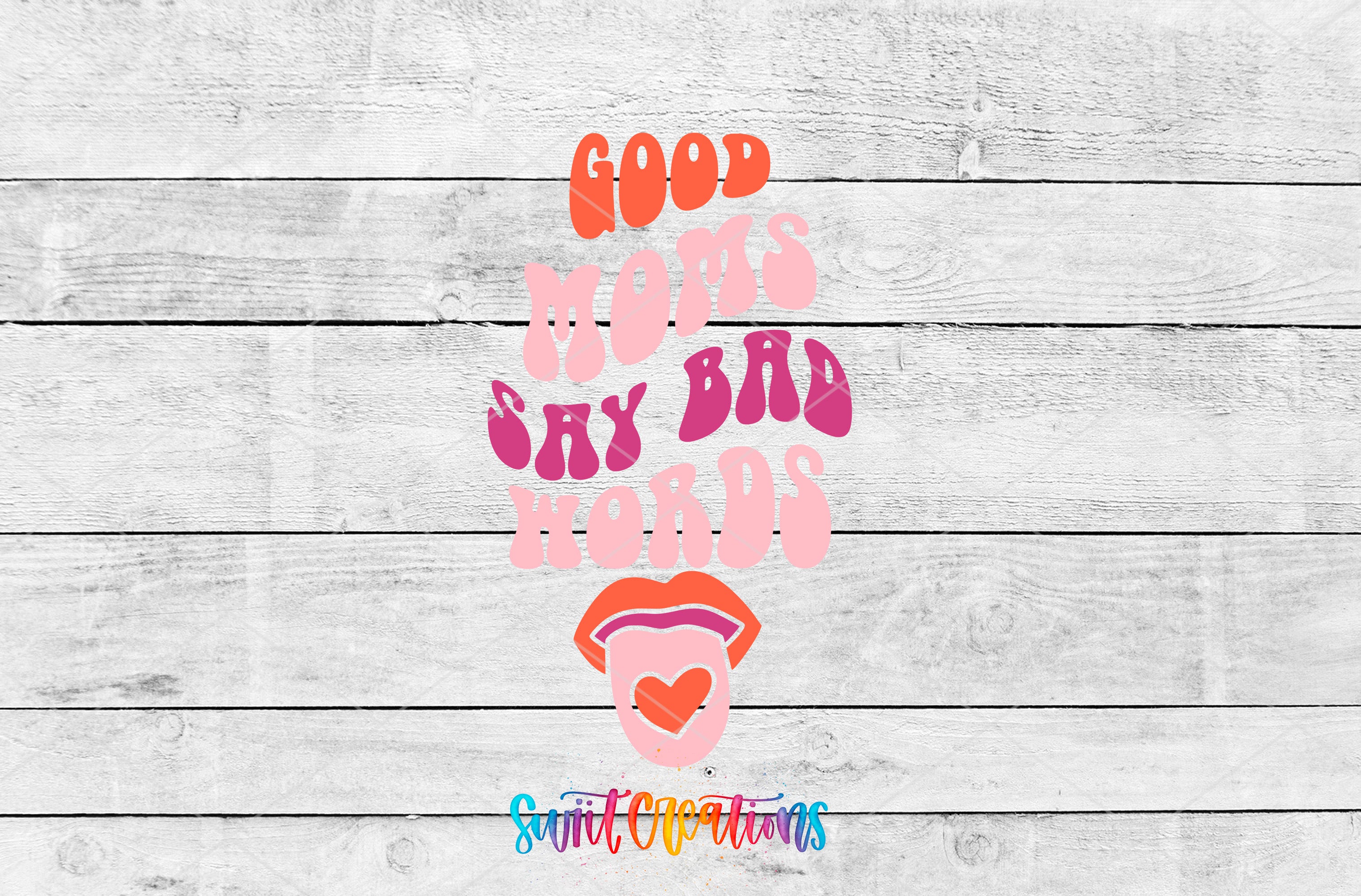 Good Moms Say Bad Words motel keychain UV DTF transfer artwork preview by Swiit Creations