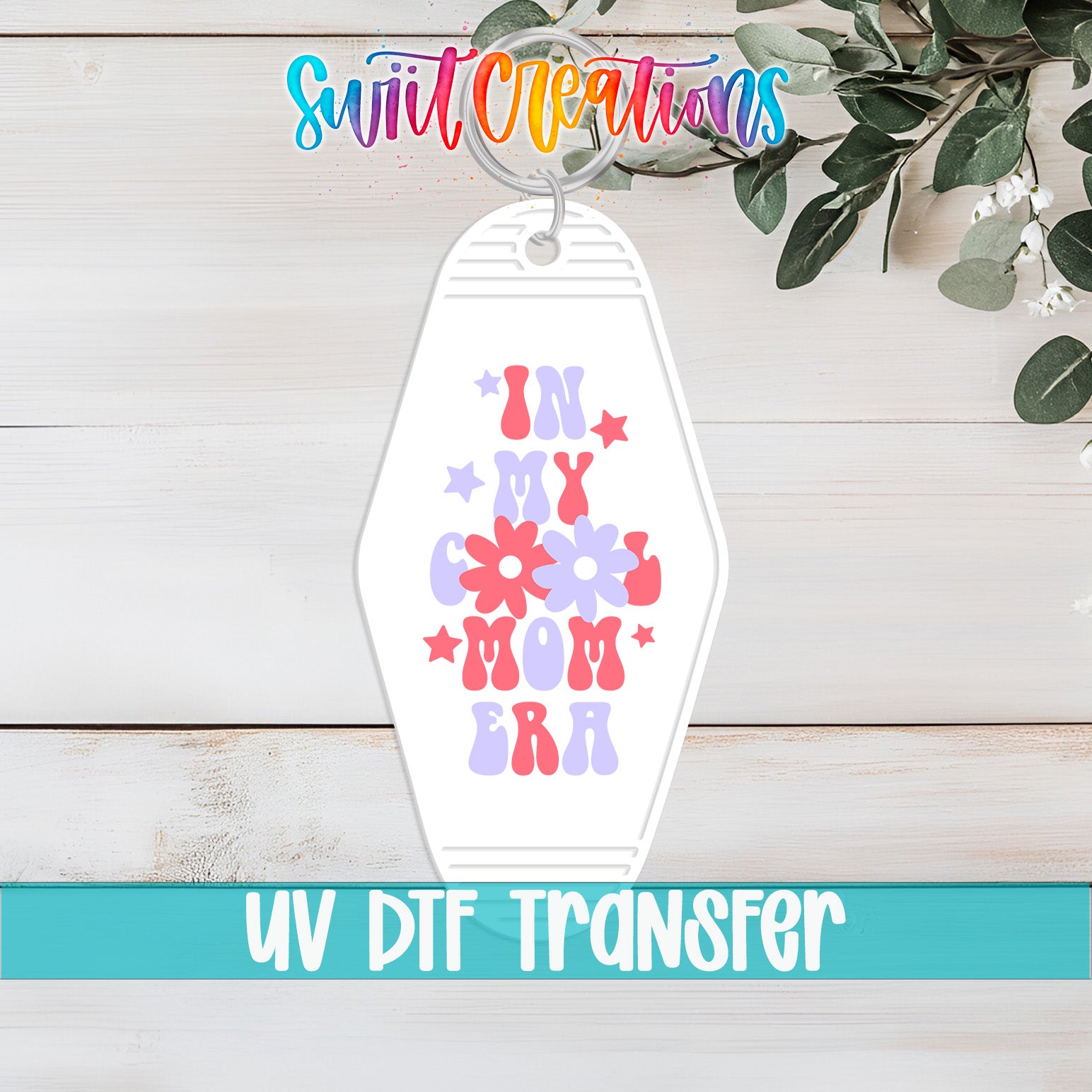 In My Cool Mom Era motel keychain UV DTF transfer flat lay mockup by Swiit Creations