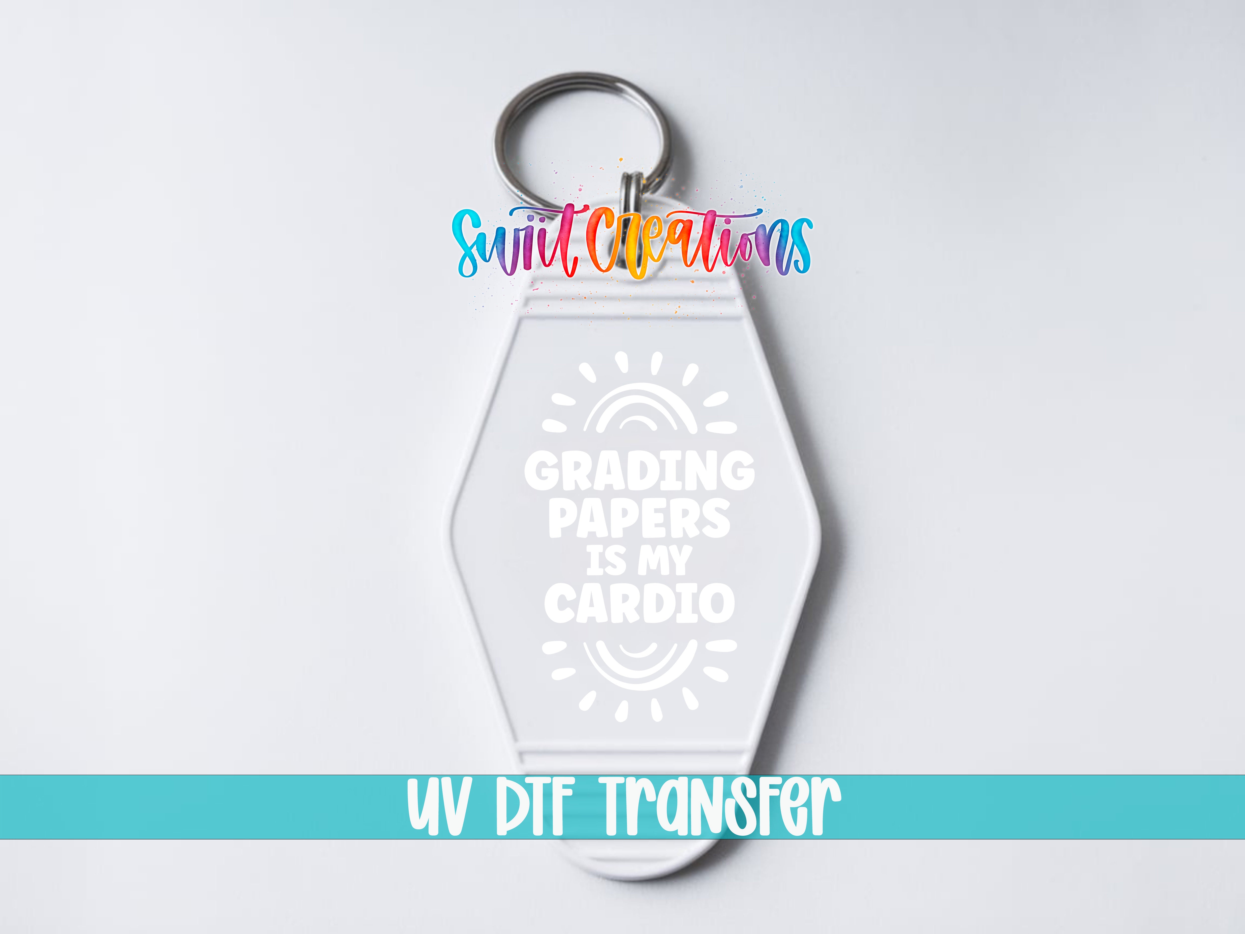 Grading Papers Is My Cardio motel keychain UV DTF transfer close-up mockup by Swiit Creations