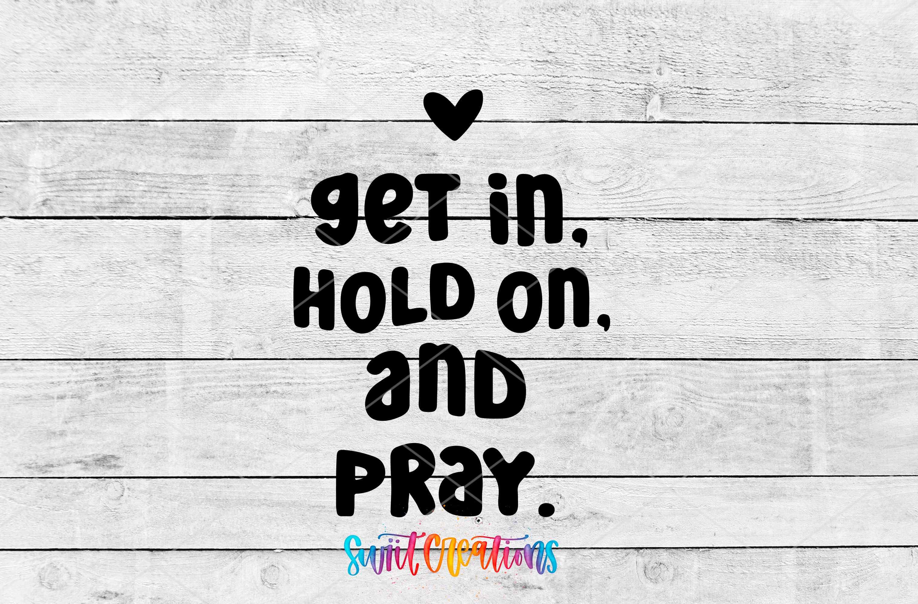 Get In, Hold On, and Pray motel keychain UV DTF transfer artwork preview by Swiit Creations