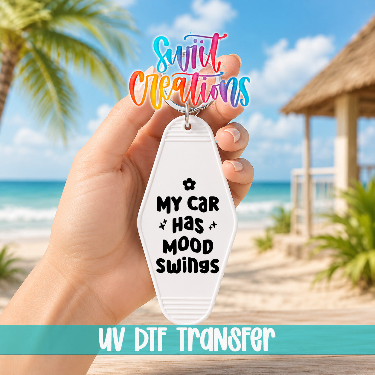 My Car Has Mood Swings motel keychain UV DTF transfer lifestyle mockup by Swiit Creations